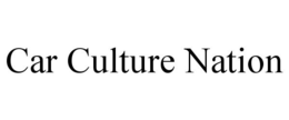 CAR CULTURE NATION trademark