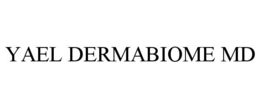 YAEL DERMABIOME MD trademark