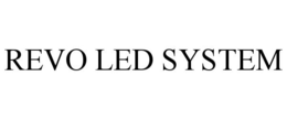 REVO LED SYSTEM trademark