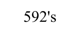 592'S trademark