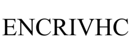 ENCRIVHC trademark