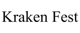 KRAKEN FEST trademark