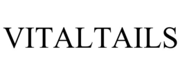 VITALTAILS trademark