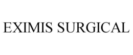 EXIMIS SURGICAL trademark