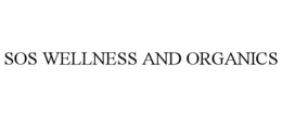 SOS WELLNESS AND ORGANICS trademark