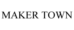MAKER TOWN trademark