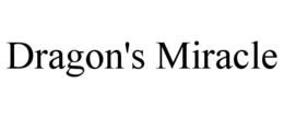 DRAGON'S MIRACLE trademark