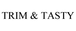 TRIM & TASTY trademark