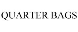 QUARTER BAGS trademark