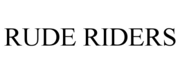 RUDE RIDERS trademark