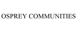 OSPREY COMMUNITIES trademark