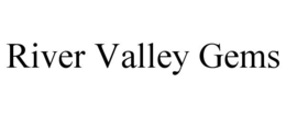 RIVER VALLEY GEMS trademark
