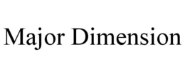 MAJOR DIMENSION trademark