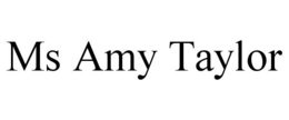 MS AMY TAYLOR trademark