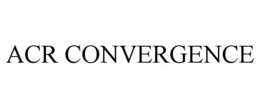 ACR CONVERGENCE trademark