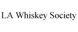 LA WHISKEY SOCIETY trademark