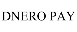 DNERO PAY trademark