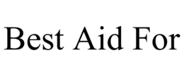 BEST AID FOR trademark