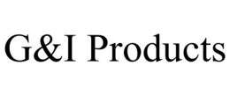 G&I PRODUCTS trademark