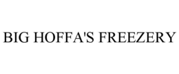 BIG HOFFA'S FREEZERY trademark