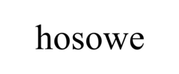 HOSOWE trademark