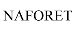 NAFORET trademark