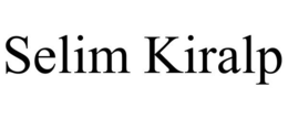 SELIM KIRALP trademark