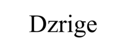 DZRIGE trademark