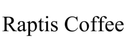 RAPTIS COFFEE trademark