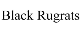 BLACK RUGRATS trademark