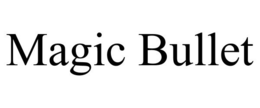MAGIC BULLET trademark
