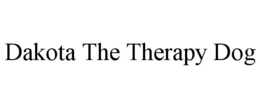 DAKOTA THE THERAPY DOG trademark