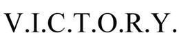 V.I.C.T.O.R.Y. trademark