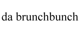 DA BRUNCHBUNCH trademark