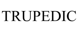 TRUPEDIC trademark