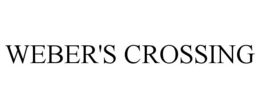 WEBER'S CROSSING trademark