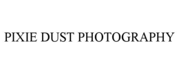 PIXIE DUST PHOTOGRAPHY trademark