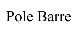 POLE BARRE trademark