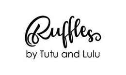 RUFFLES BY TUTU AND LULU trademark