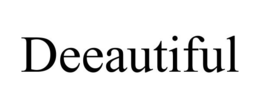 DEEAUTIFUL trademark