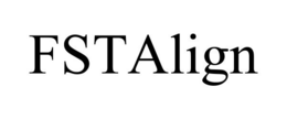 FSTALIGN trademark
