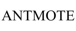 ANTMOTE trademark