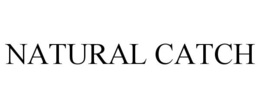 NATURAL CATCH trademark
