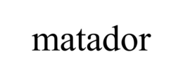 MATADOR trademark