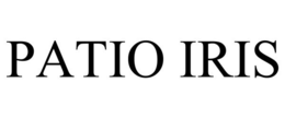 PATIO IRIS trademark