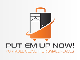 PUT EM UP NOW! PORTABLE CLOSET FOR SMALL PLACES trademark