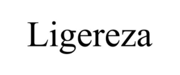 LIGEREZA trademark