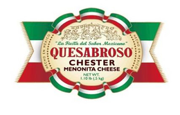 LA FIESTA DEL SABOR MEXICANO QUESABROSO CHESTER MENONITA CHEESE NET WT. HECHO EN MEXICO trademark