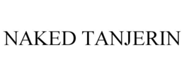 NAKED TANJERIN trademark