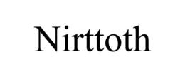NIRTTOTH trademark